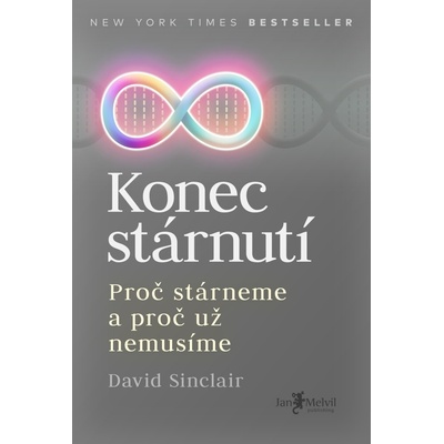 Konec stárnutí - David Sinclair