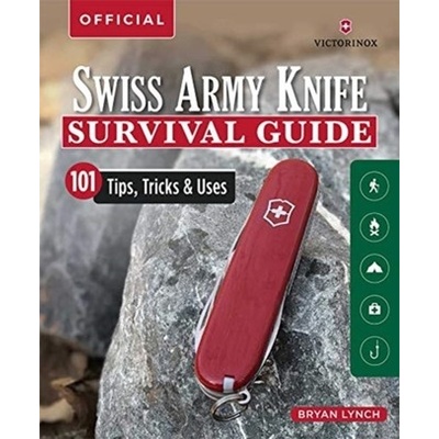 Victorinox Swiss Army Knife Camping & Outdoor Survival Guide - 101 Tips, Tricks and Uses Lynch BryanPaperback