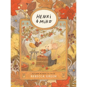 Henri and Miko: Autumn in Bosk Olivette (ISBN: 9781774880647)