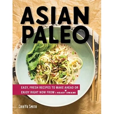 Asian Paleo | Chih Yu Smith