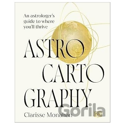 Astrocartography - Clarisse Monahan