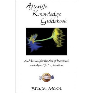 Afterlife Knowledge Guidebook | Bruce Moen (ISBN: 9781571744500)
