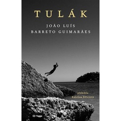 Tulák - Joao Luís Barreto Guimaraes