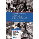 Zápisky z Londýna - Letters from London Pavel Theiner, Iva Pekárková, Lucie Pezlarová, Kateřina Janoušková
