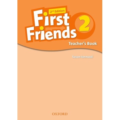 First Friends 2nd Edition Level 2 Teacher´s Book Iannuzzi S.
