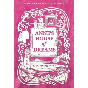 Anne's House of Dreams | L M Montgomery (ISBN: 9781442490109)