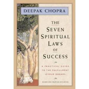 The Seven Spiritual Laws of Success | Deepak Chopra (ISBN: 9781878424112)