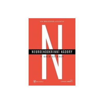 Neuroendokrinní nádory v… - Eva Sedláčková