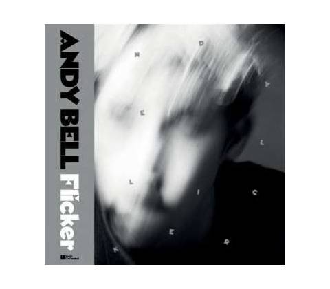 ANDY BELL - Flicker LP