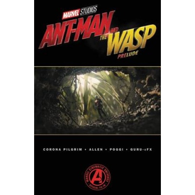 Marvels Ant-man And The Wasp Prelude Corona Pilgrim WillPaperback