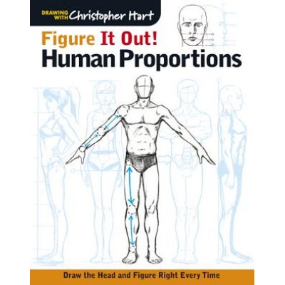 Figure it out: Human proportions Hart Christopher