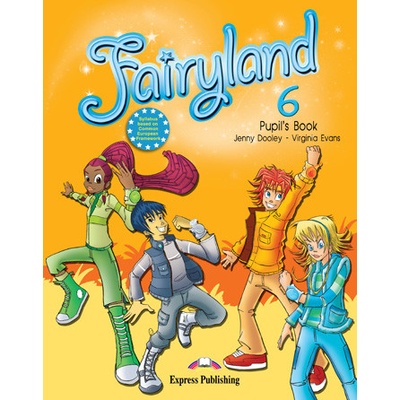 Fairyland 6 - pupil's book