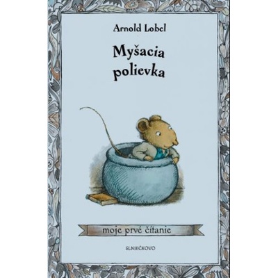 Myšacia polievka - Arnold Lobel