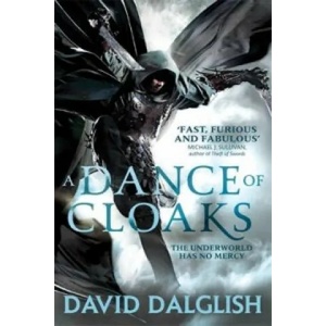 Dance of Cloaks | David Dalglish (2013)