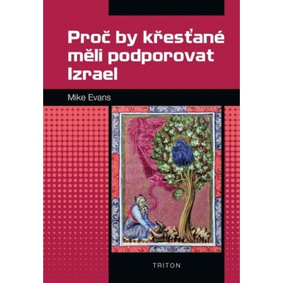 Proč by křesťané měli podporovat Izrael