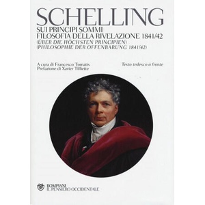 Sui principi sommi-Filosofia della rivelazione 1841-42. Testo tedeesco a fronte (ISBN: 9788845280948)