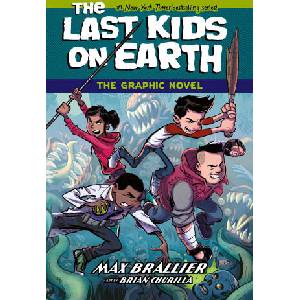 The Last Kids on Earth: The Graphic Novel (ISBN: 9780008720292)