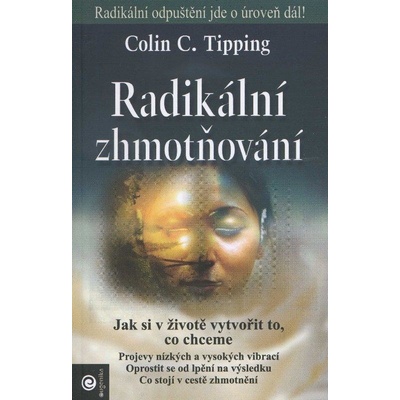 Radikální zhmotňování - Tipping Colin C.