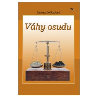Váhy osudu - Zelma Bočkajová