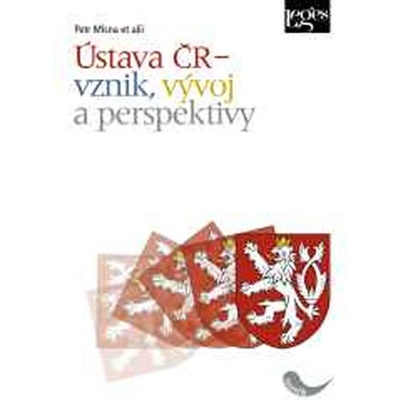 Ústava ČR vznik, vývoj a perspektivy