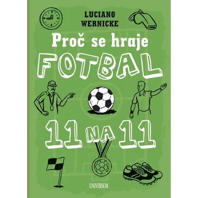 Proč se hraje fotbal jedenáct na jedenáct