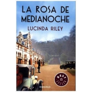 La rosa de medianoche | Lucinda Riley (ISBN: 9788466329279)
