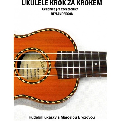 Ben Anderson Ukulele krok za krokem učebnice pro začátečníky + audio – Sleviste.cz