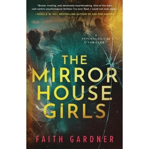 The Mirror House Girls | Faith Gardner (2025)