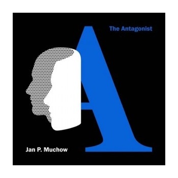 MUCHOW JAN P. - THE ANTAGONIST CD