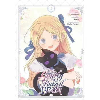 My Gently Raised Beast, Vol. 1