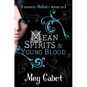 Mediator: Mean Spirits and Young Blood | Meg Carbot