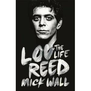 Lou Reed | Mick Wall (2014)