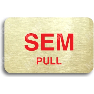 ACCEPT Tabulka SEM - TAM - typ 05 (80 x 50 mm) - zlatá tabulka - barevný tisk bez rámečku