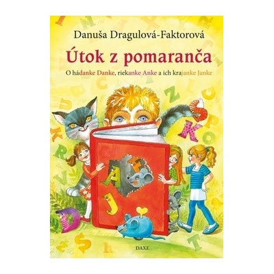 Útok z pomaranča - Danuša Dragulová-Faktorová