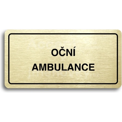 ACCEPT Piktogram OČNÍ AMBULANCE - zlatá tabulka - černý tisk