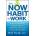Now Habit at Work | Neil Fiore