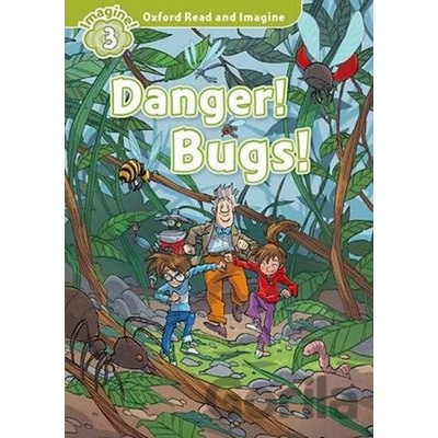 Danger! Bugs! - Paul Shipton