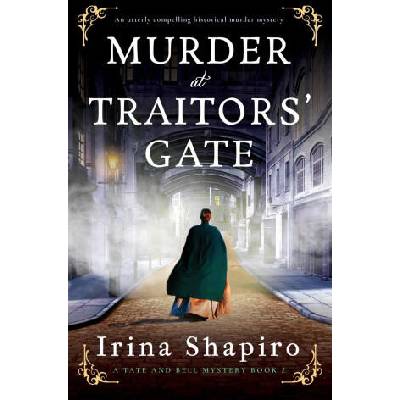 Murder at Traitors' Gate | Irina Shapiro