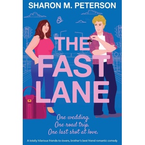 The Fast Lane | Sharon M. Peterson (ISBN: 9781835250143)