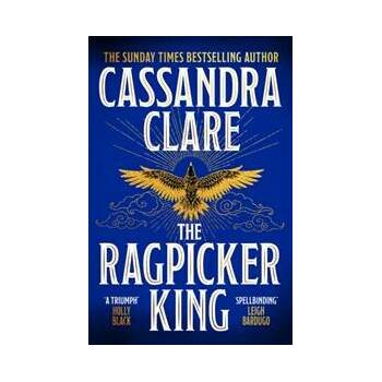The Ragpicker King - Cassandra Clare