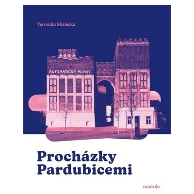 Procházky Pardubicemi