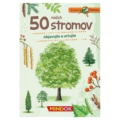 Expedícia príroda: 50 našich stromov