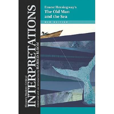 Old Man and the Sea"" - Ernest Hemingway | Ernest Hemingway, Harold Bloom