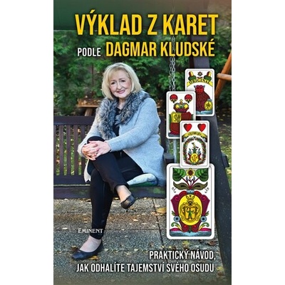 Výklad z karet podle Dagmar Kludské