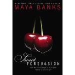 Penguin USA Sweet Persuasion | Maya Banks