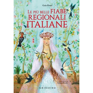 più belle fiabe regionali italiane | Guia Risari (ISBN: 9788858039915)