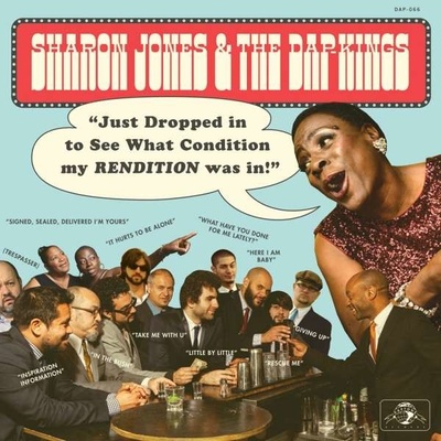 JONES, SHARON & THE DAP-K - JUST DROPPED IN - TO SEE WHAT CONDITION MY RENDITION WAS IN LP