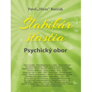 Šlabikár šťastia Psychický obor | Pavel Hirax Baričák (2019)
