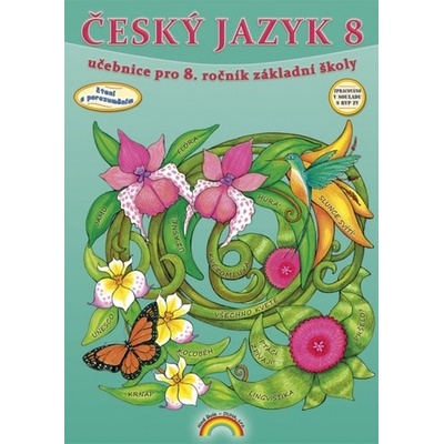 Český jazyk 8.r. ZŠ - Čtení s porozuměním