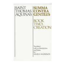 Summa Contra Gentiles Book Two - Thomas Aquinas